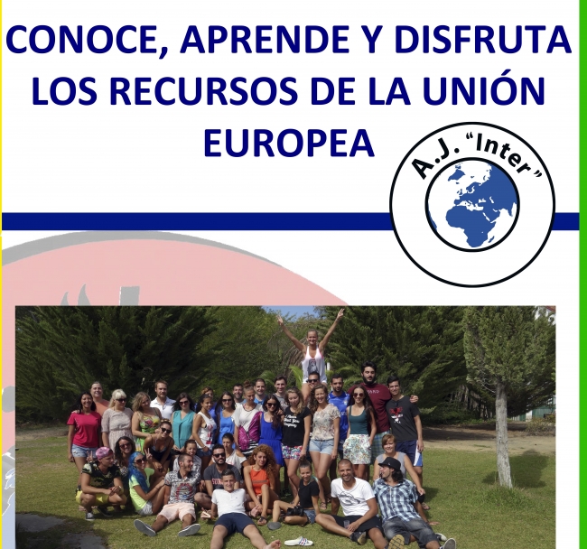 Asociación Juvenil Inter: Proyecto “Conoce, Aprende y Disfruta los recursos de la Unión Europea” y mucho más¡ 