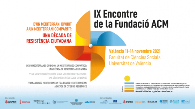 IX Encuentro De La Fundación Asamblea De Ciudadanos Y Ciudadanas Del Mediterráneo (FACM) en Valencia