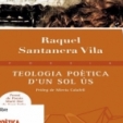 Presentació del llibre ‘Teologia poètica d'un sol ús’
