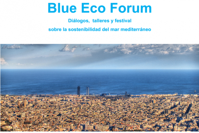 Blue Eco Forum sobre la sostenibilidad en el Mediterráneo