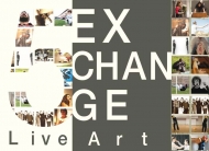 EXCHANGE Live Art cumple cinco años de éxitos con CICLO Exchange – creación artística, charlas, talleres y performances