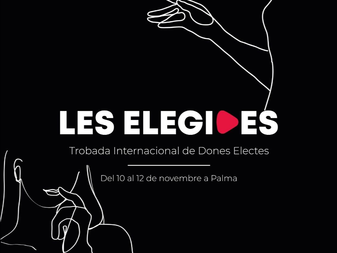 Les Elegides: I Trobada internacional de dones electes