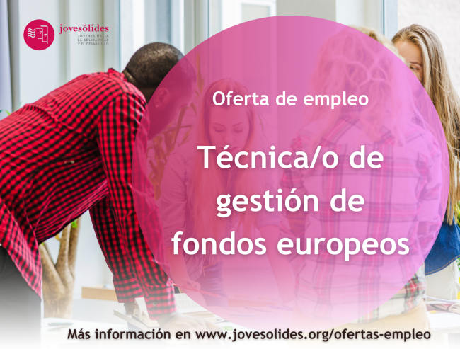 Oferta de feina de Tècnic/a de gestió de projectes europeus